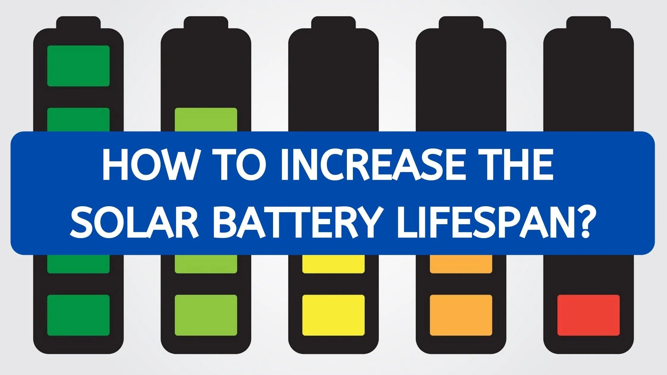 lifespan of solar panel batteries - How long do batteries for solar panels last