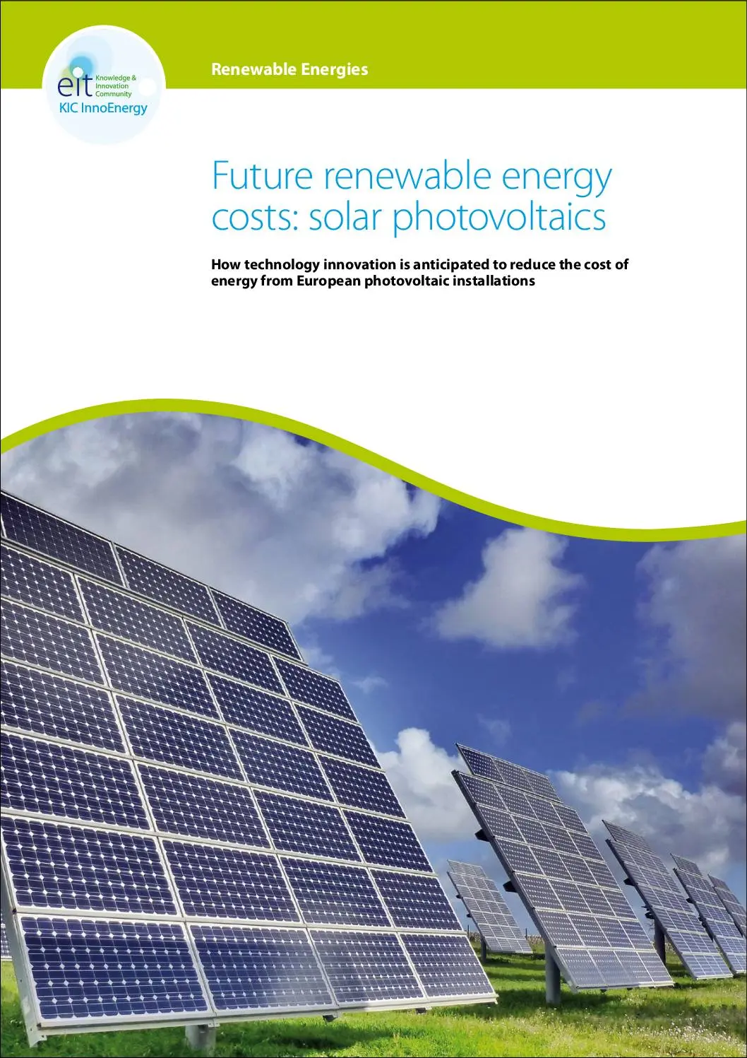 future renewable energies costs solar photovoltaics kic innoenergy - How much will the green energy transition cost