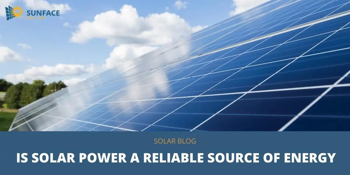 solar energy reliable - How reliable is Sun energy
