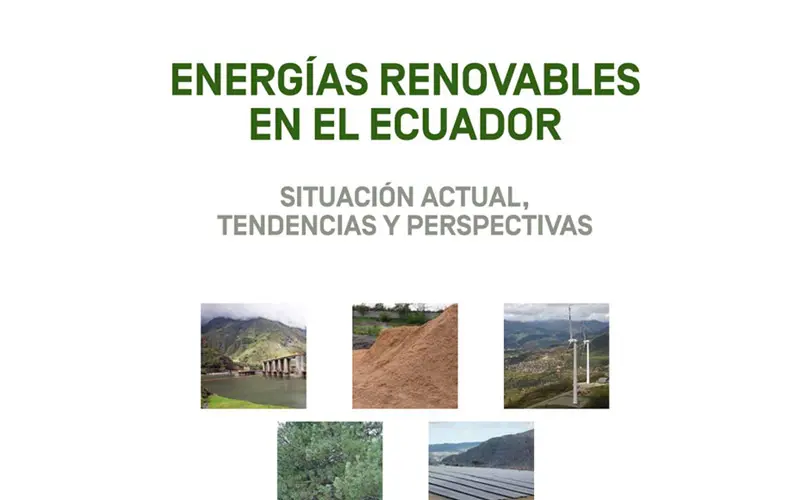 energías renovables en ecuador - Qué es la principal fuente de energía en Ecuador